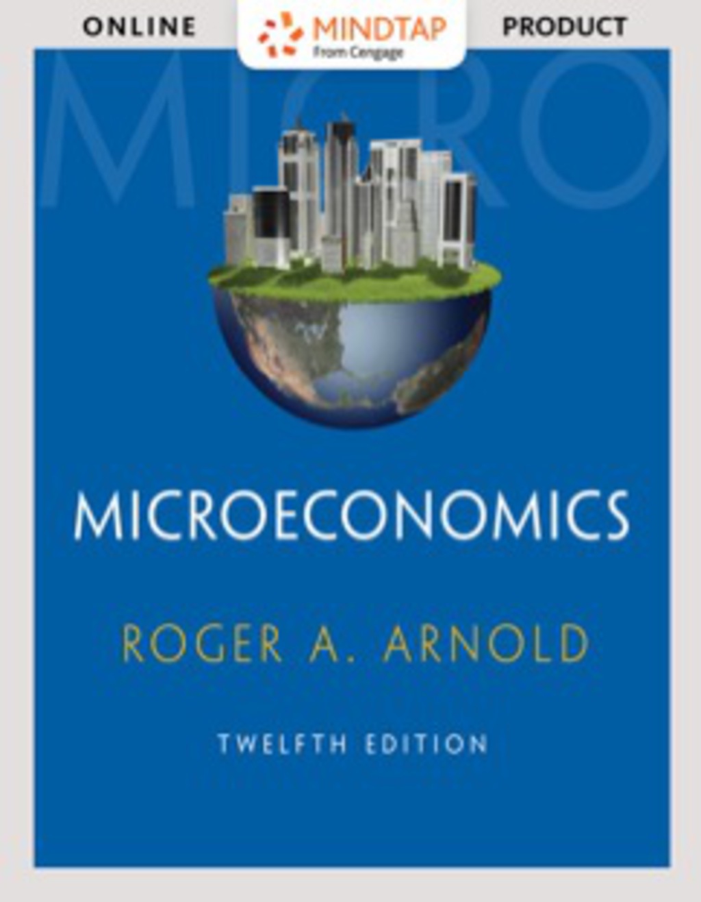 MindTapV2.0 Microeconomics, 12th Edition, [Instant Access], 1 term (6 months) 12th Edition â€“ PDF/EPUB Version Downloadable